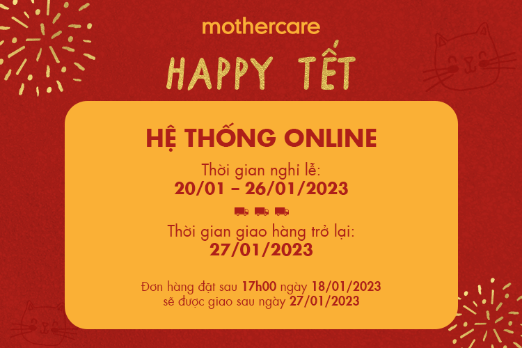 Thông báo: Lịch trình Giao hàng dịp Tết nguyên đán Quý Mão 2023 tại mothercare.com.vn